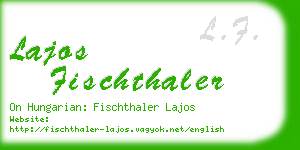 lajos fischthaler business card